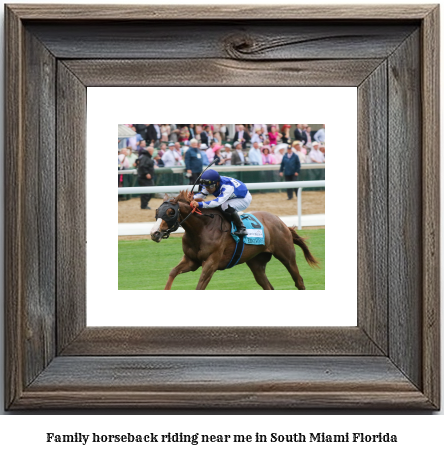 family horseback riding near me in South Miami, Florida